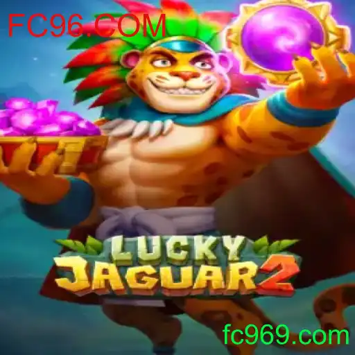 Descubra o Mundo Empolgante de Luckyjaguar2 no FC96.COM